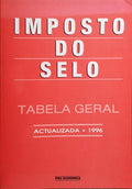 TABELA GERAL DO IMPOSTO DO SELO ACTUALIZADA, 1996.