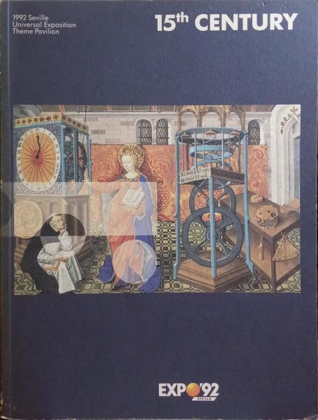 FIFTEENTH CENTURY, 1992 SEVILLE UNIVERSAL EXPOSITION.