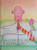 AZEREDO. (M. Olga), M. Isabel Freitas M. Pinto e M. José Azevedo. DA COMUNICAÇÃO À EXPRESSÃO, ENSINO SECUNDÁRIO.
