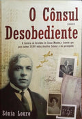 LOURO. (Sónia) O CÔNSUL DESOBEDIENTE.
