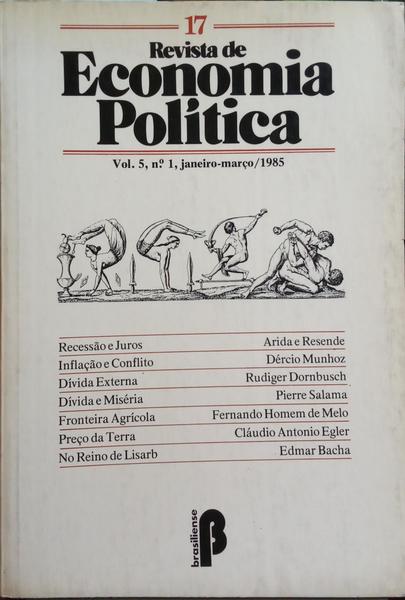 REVISTA DE ECONOMIA POLÍTICA, VOL. 5, N.º 1, JANEIRO-MARÇO 1985.