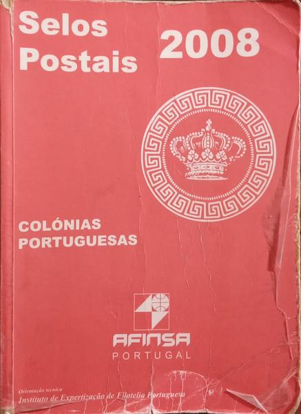 SELOS DAS COLÓNIAS PORTUGUESAS, 2008.