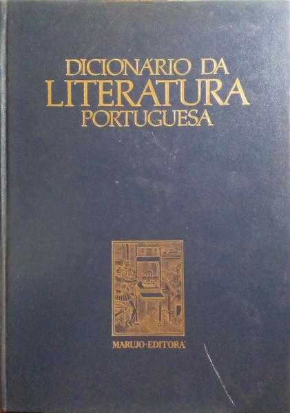 CORREIA DO SOUTO. (José) DICIONÁRIO DA LITERATURA PORTUGUESA. [4 VOLS.]