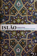 KÜNG. (Hans) ISLÃO: PASADO, PRESENTE E FUTURO.