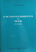 SERRA BRANDÃO. (Eduardo H.) UM NOVO DIREITO DO MAR, VOLUME II.