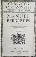 BERNARDES. (Manuel) MANUEL BERNARDES, TRECHOS ESCOLHIDOS. [2 VOLS.]