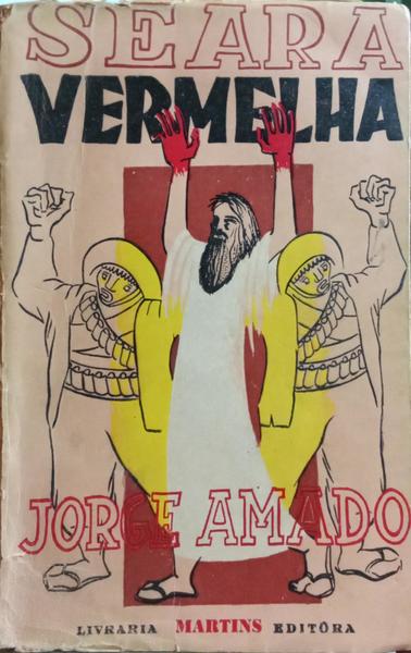 AMADO. (Jorge) SEARA VERMELHA.