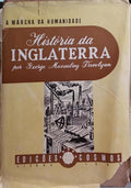 MACAULAY TREVELYAN. (George) HISTÓRIA DA INGLATERRA. [2 VOLS.]