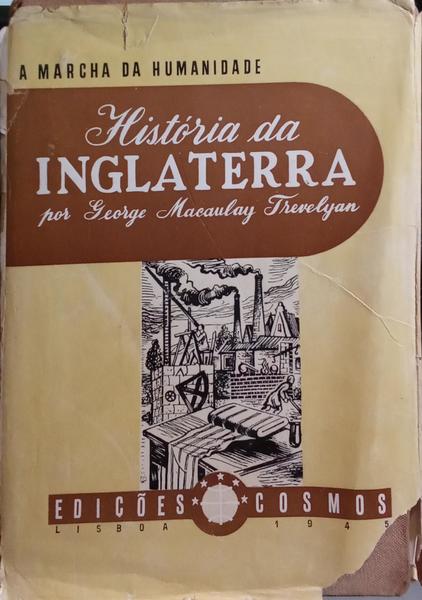 MACAULAY TREVELYAN. (George) HISTÓRIA DA INGLATERRA. [2 VOLS.]