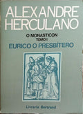 HERCULANO. (Alexandre) O MONASTICON. [3 VOLS.]