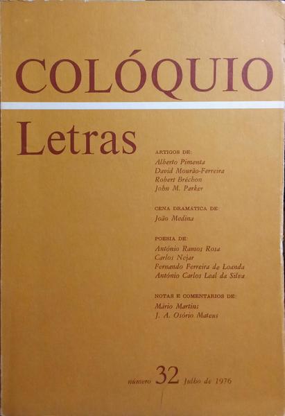 COLÓQUIO LETRAS, N.º 32, JULHO 1976.