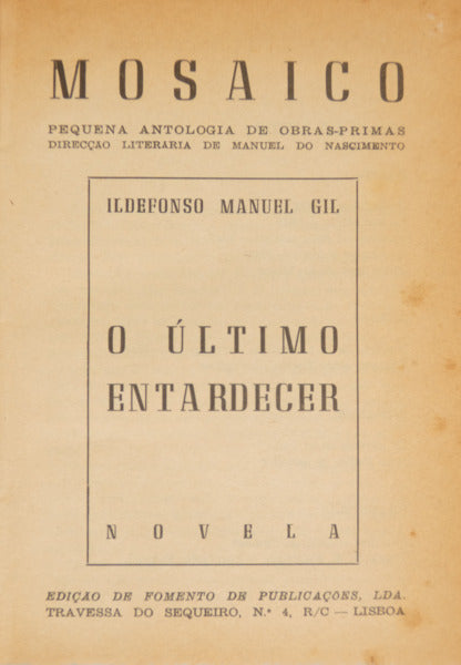 GIL. (Ildefonso Manuel) e outros. MOSAICO, PEQUENA ANTOLOGIA DE OBRAS-PRIMAS. [6 VOLS. EM 1]