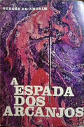 A ESPADA DOS ARCANJOS.