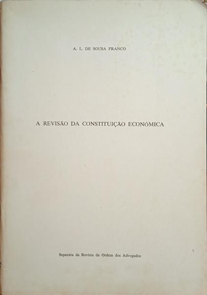 A REVISÃƒO DA CONSTITUIÃ‡ÃƒO ECONÃ“MICA.