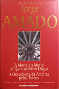 A MORTE E A MORTE DE QUINCAS BERRO DÁGUA. A DESCOBERTA DA AMÉRICA PELOS TURCOS.
