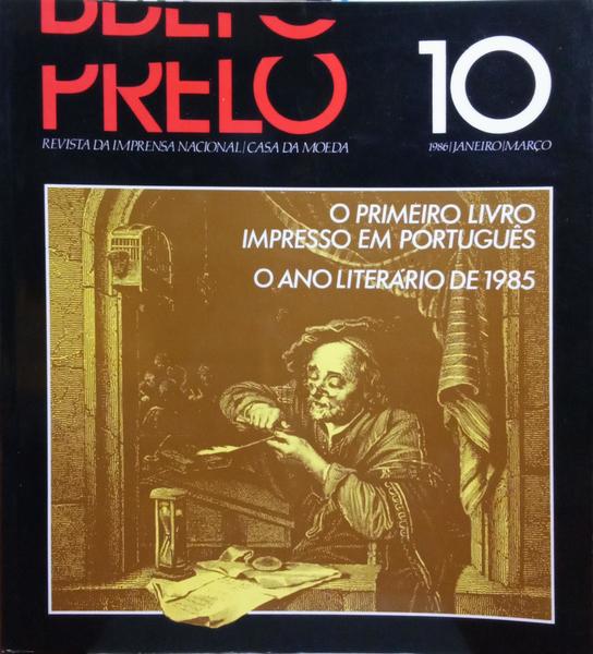 PRELO, REVISTA DA IMPRENSA NACIONAL-CASA DA MOEDA, N.º 10, JANEIRO-MARÇO 1986.