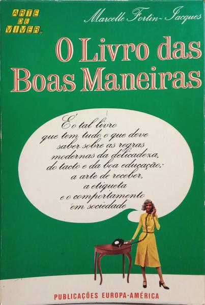 O LIVRO DAS BOAS MANEIRAS.
