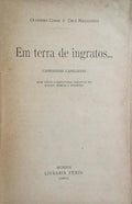 EM TERRA DE INGRATOS...