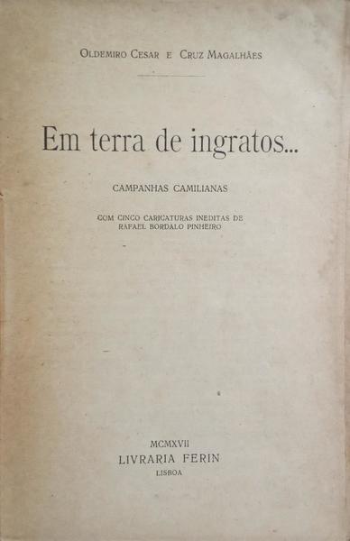 EM TERRA DE INGRATOS...