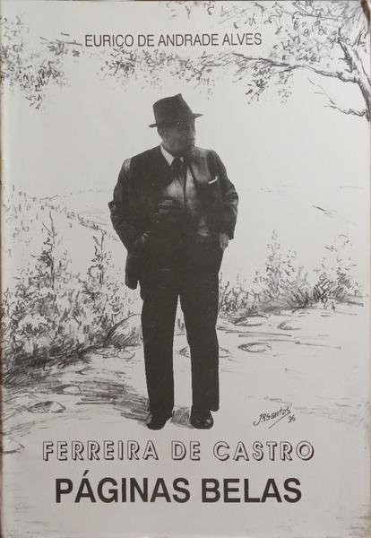 FERREIRA DE CASTRO, PÃGINAS BELAS.