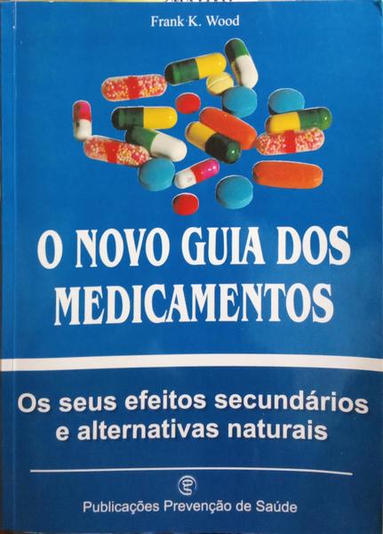 O NOVO GUIA DOS MEDICAMENTOS.