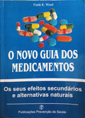O NOVO GUIA DOS MEDICAMENTOS.