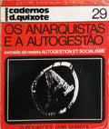 ANARQUISTAS (OS) E A AUTOGESTÃƒO.
