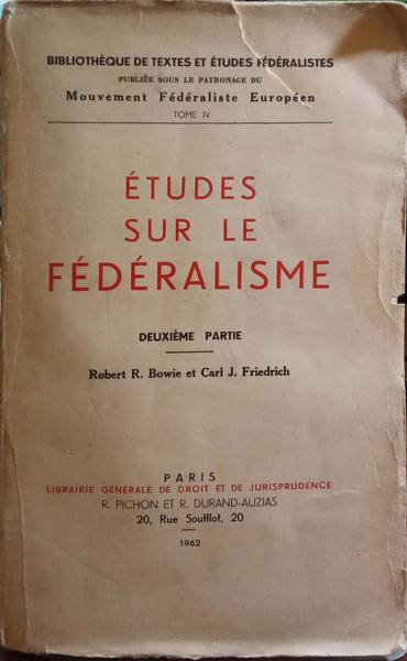 Ã‰TUDES SUR LE FÃ‰DÃ‰RALISME. [VOL. II]