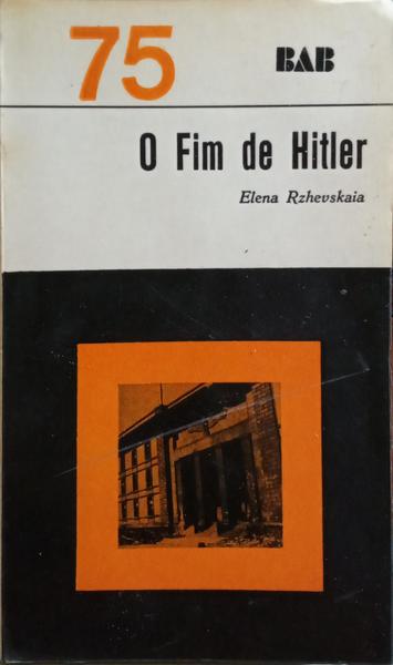 O FIM DE HITLER.