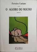 O AGOIRO DO MOCHO.