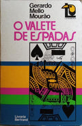 O VALETE DE ESPADAS.