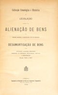 COLLECÃ‡ÃƒO CRONOLOGICA E HISTORICA DA LEGISLAÃ‡ÃƒO ACERCA DA ALIENAÃ‡ÃƒO DE BENS DA FAZENDA NACIONAL