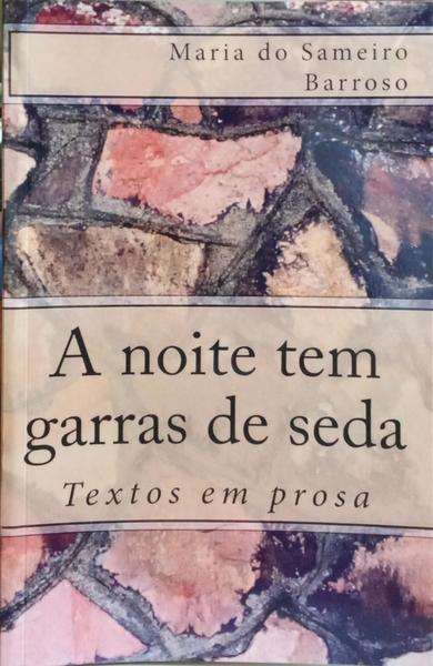 A NOITE TEM GARRAS DE SEDA.