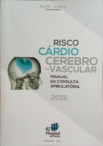 RISCO CÁRDIO CEREBROVASCULAR.