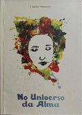 NO UNIVERSO DA ALMA.