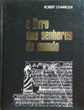O LIVRO DOS SENHORES DO MUNDO. [1.ª EDIÇÃO]