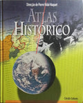 ATLAS HISTÓRICO: DA PRÉ-HISTÓRIA AOS NOSSOS DIAS. [EDIÇÃO DE 2008]