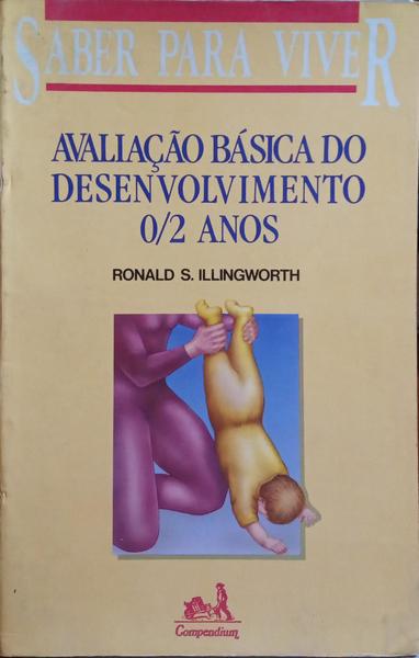 AVALIAÇÃO BÁSICA DO DESENVOLVIMENTO 0/2 ANOS.