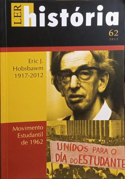LER HISTÓRIA, N.º 62, 2012: MOVIMENTO ESTUDANTIL DE 1962.