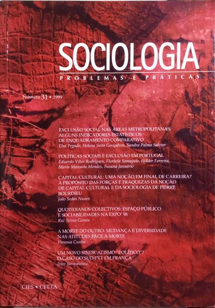 SOCIOLOGIA, PROBLEMAS E PRÁTICAS, N.º 31, DEZEMBRO 1999.