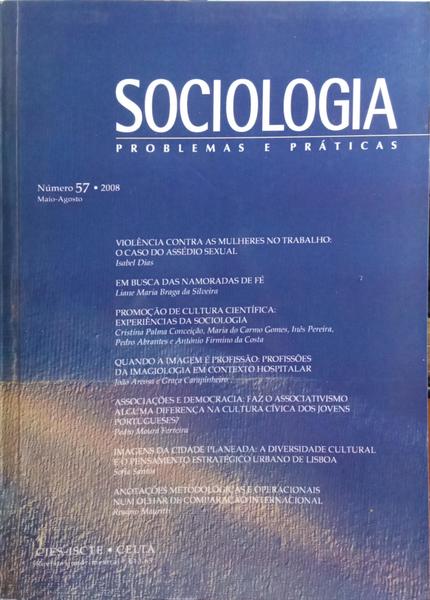 SOCIOLOGIA, PROBLEMAS E PRÁTICAS, N.º 57, MAIO-AGOSTO 2008.
