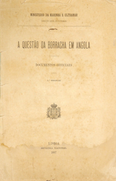 QUESTÃƒO (A) DA BORRACHA EM ANGOLA.