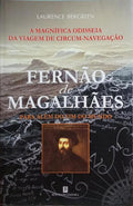 FERNÃO DE MAGALHÃES. [3.ª EDIÇÃO]