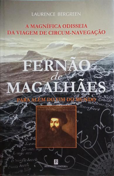 FERNÃO DE MAGALHÃES. [3.ª EDIÇÃO]