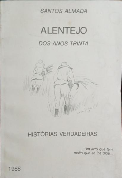 ALENTEJO DOS ANOS TRINTA.