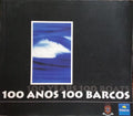 100 ANOS 100 BARCOS.