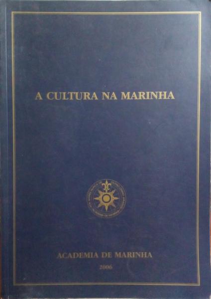 CULTURA (A) NA MARINHA.