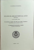 450 ANOS DE AMIZADE PORTUGAL-JAPÃO (II PARTE).
