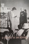 SÉCULO (O) EM REVISTA. ACTAS DO CICLO DE CONFERÊNCIAS REALIZADO NO ESPAÇO-MEMÓRIA DOS EXÍLIOS, ESTORIL, EM 2000/2001.
