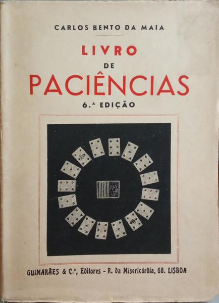 LIVRO DE PACIÊNCIAS. [6.ª EDIÇÃO]